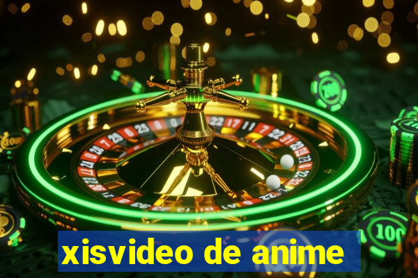 xisvideo de anime